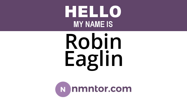 Robin Eaglin