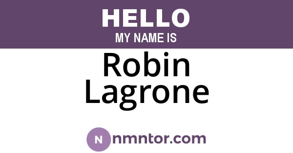 Robin Lagrone