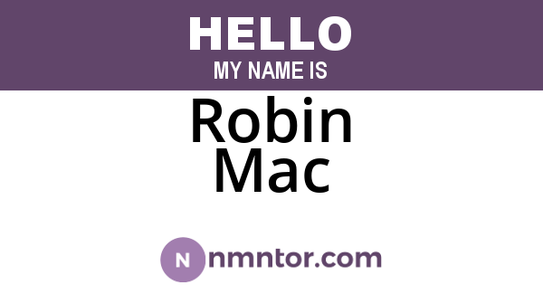 Robin Mac