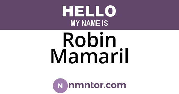 Robin Mamaril