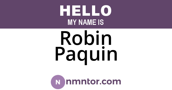 Robin Paquin
