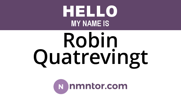 Robin Quatrevingt