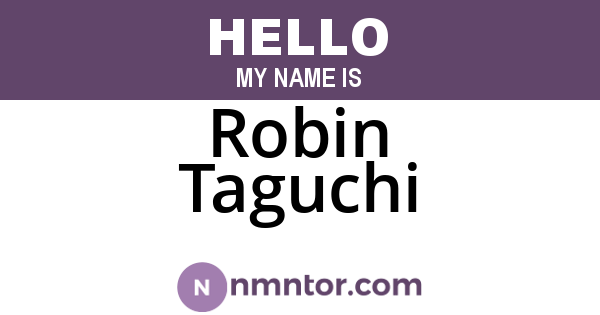 Robin Taguchi