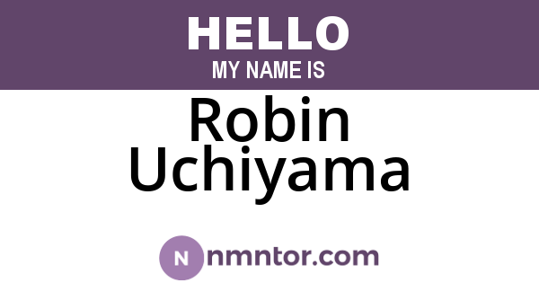 Robin Uchiyama