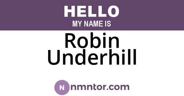 Robin Underhill