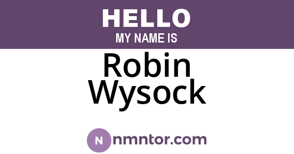 Robin Wysock