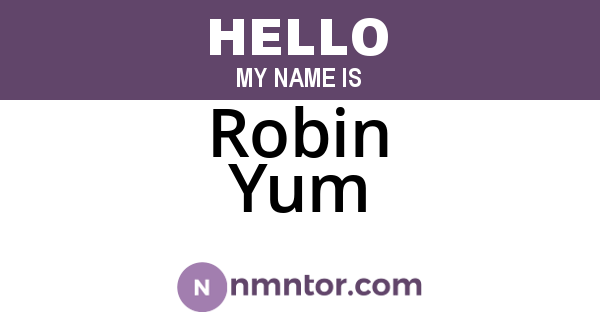 Robin Yum