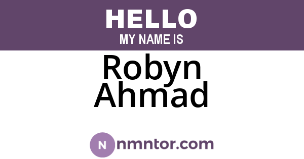 Robyn Ahmad
