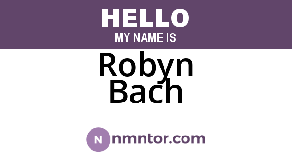 Robyn Bach