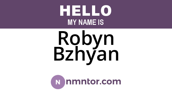 Robyn Bzhyan