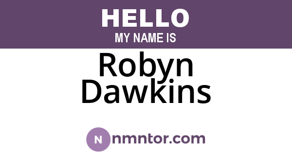 Robyn Dawkins