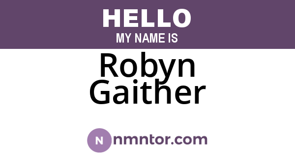 Robyn Gaither