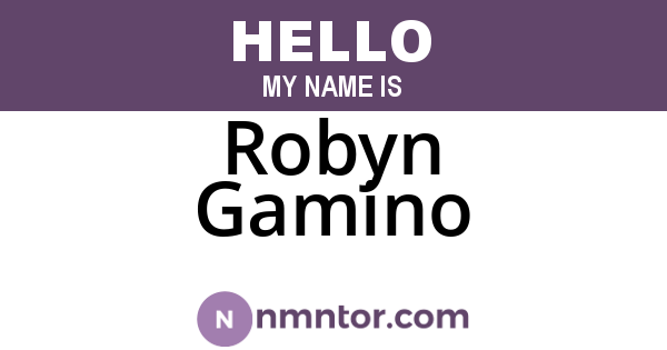 Robyn Gamino