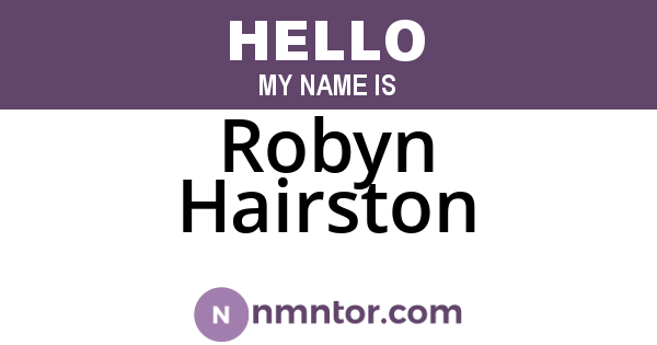 Robyn Hairston