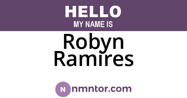 Robyn Ramires