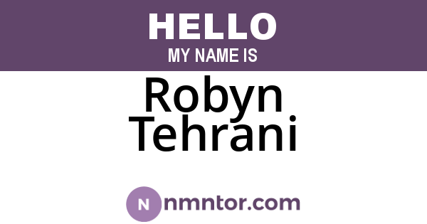 Robyn Tehrani