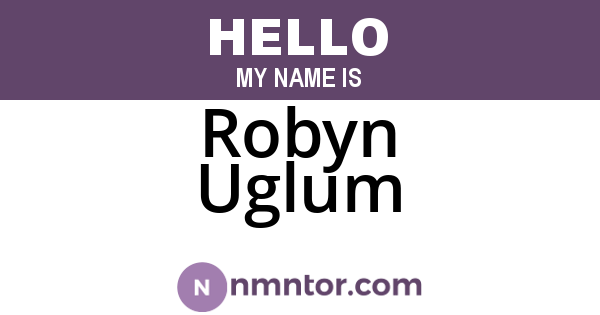 Robyn Uglum