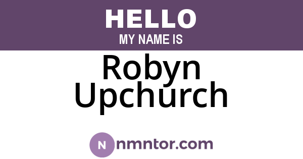 Robyn Upchurch