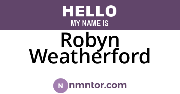 Robyn Weatherford