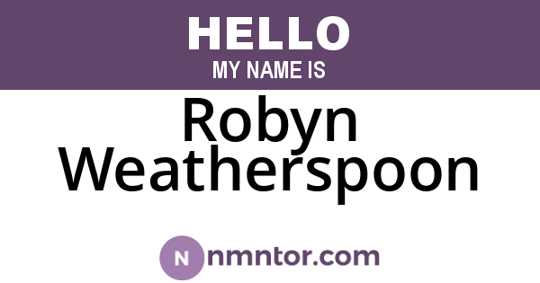 Robyn Weatherspoon