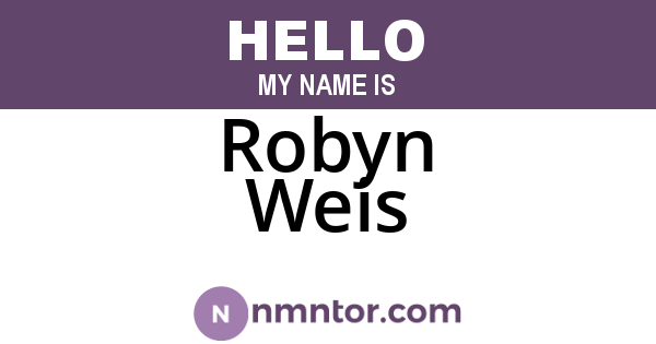 Robyn Weis