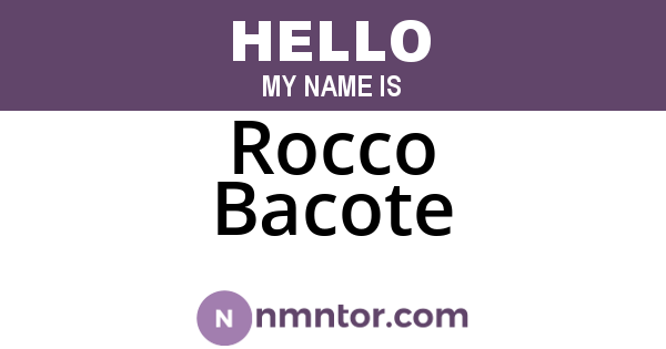 Rocco Bacote