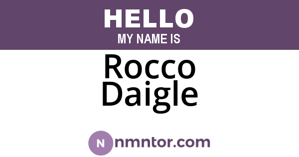 Rocco Daigle