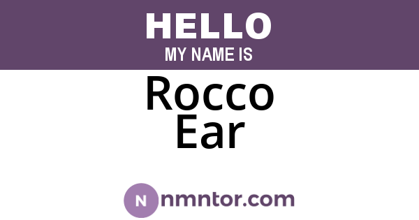 Rocco Ear