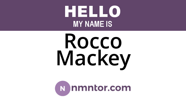 Rocco Mackey