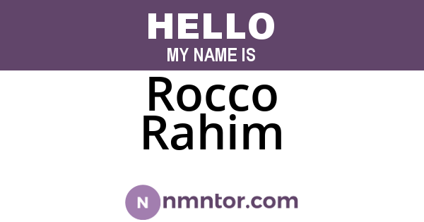 Rocco Rahim