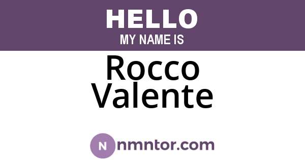 Rocco Valente