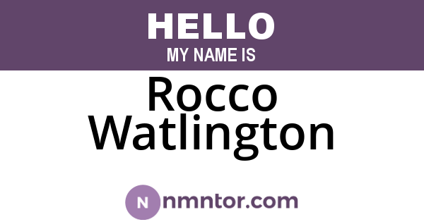 Rocco Watlington