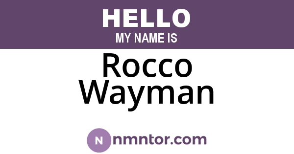 Rocco Wayman