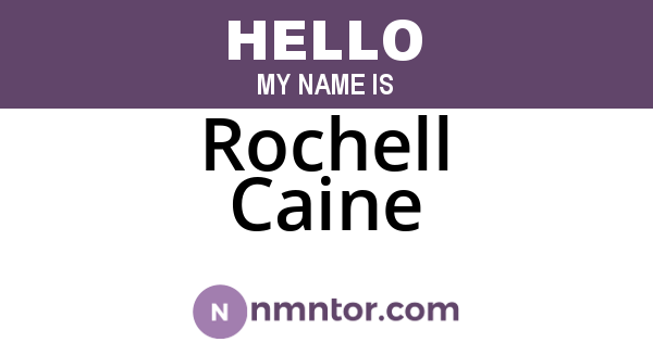 Rochell Caine
