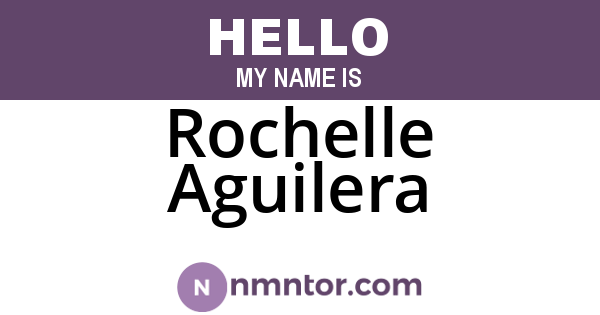 Rochelle Aguilera