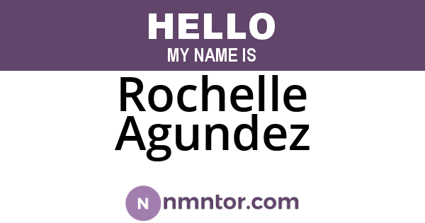 Rochelle Agundez