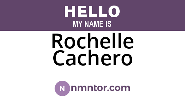 Rochelle Cachero