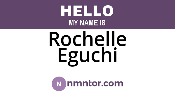 Rochelle Eguchi