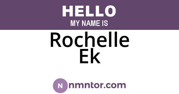Rochelle Ek