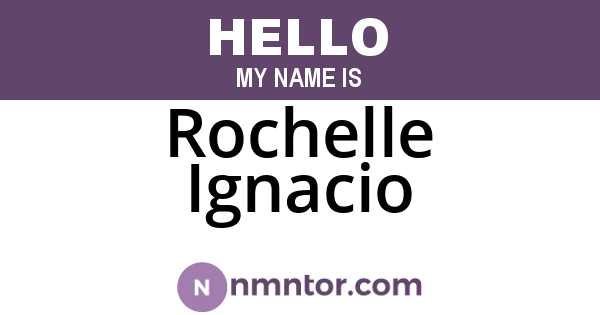 Rochelle Ignacio