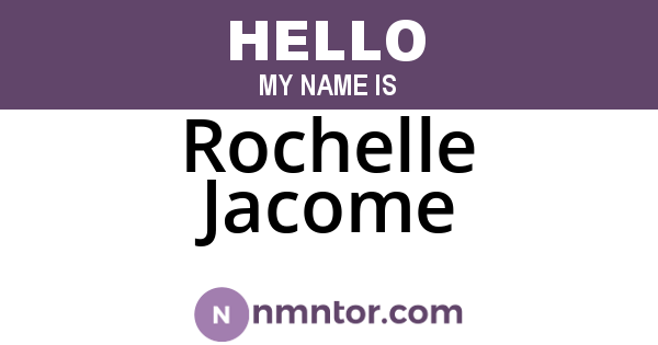 Rochelle Jacome