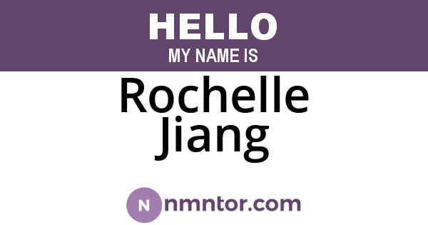 Rochelle Jiang