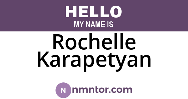 Rochelle Karapetyan