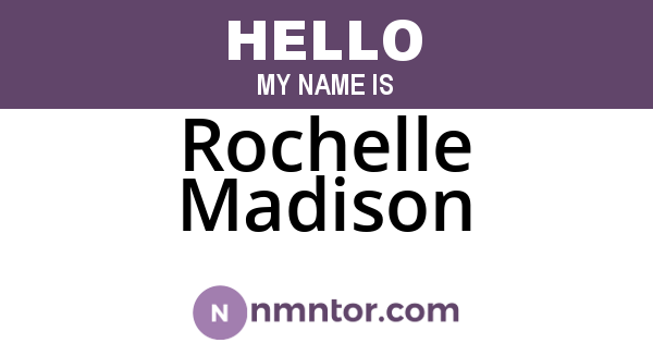 Rochelle Madison