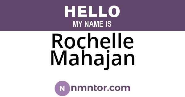 Rochelle Mahajan