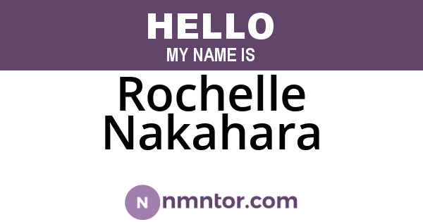 Rochelle Nakahara