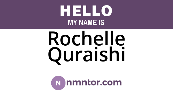 Rochelle Quraishi