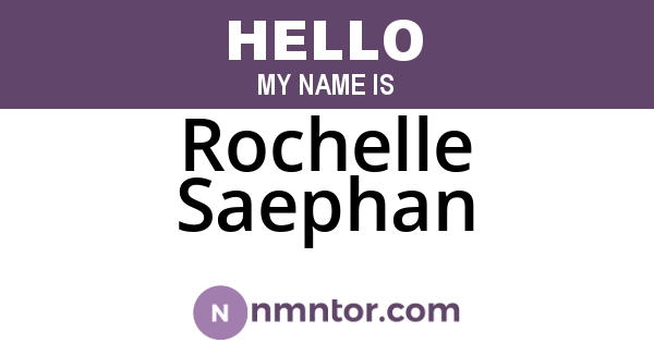 Rochelle Saephan