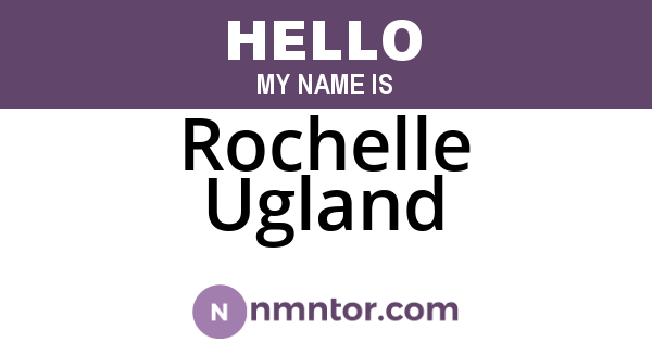 Rochelle Ugland