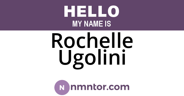 Rochelle Ugolini